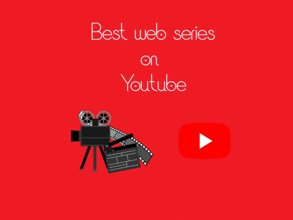 Best web series on youtube